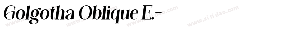 Golgotha Oblique E.字体转换